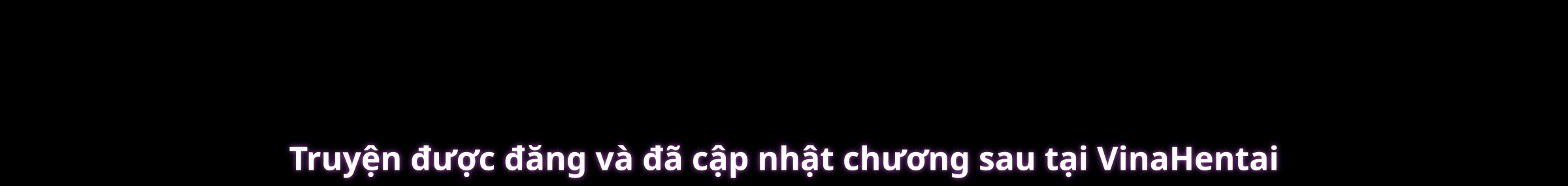 HentaiVN.net - Ảnh 37 - THỜI KHẮC TRƯỚC SỰ SUY VONG CỦA TÂN VƯƠNG TRIỀU - Chap 1