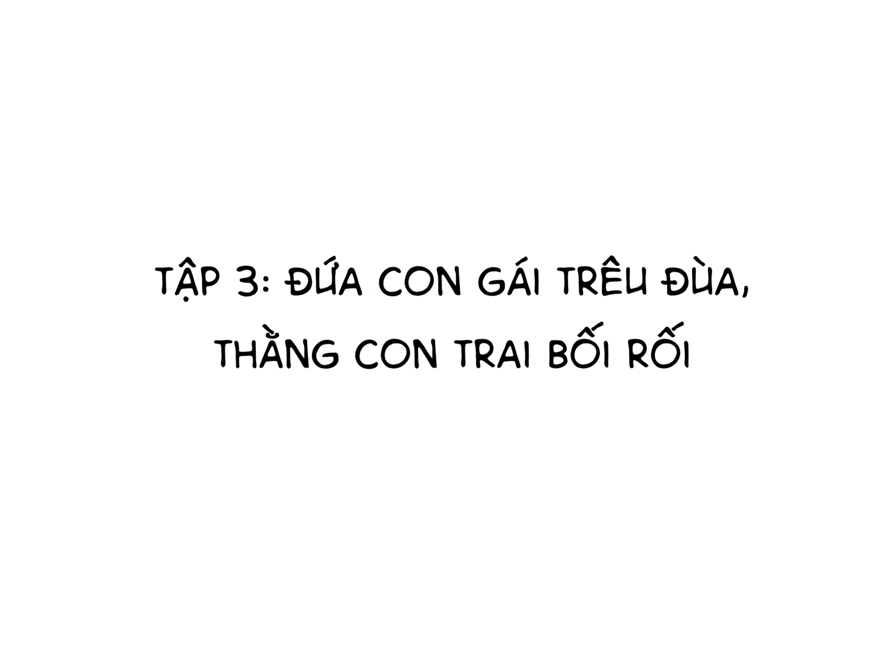 HentaiVN.net - Ảnh 3 - Sau Khi Chuyển Giới, Tôi Và Thằng Bạn.... - Chap 3. Đứa con gái trêu đùa, thằng con trai bối rối