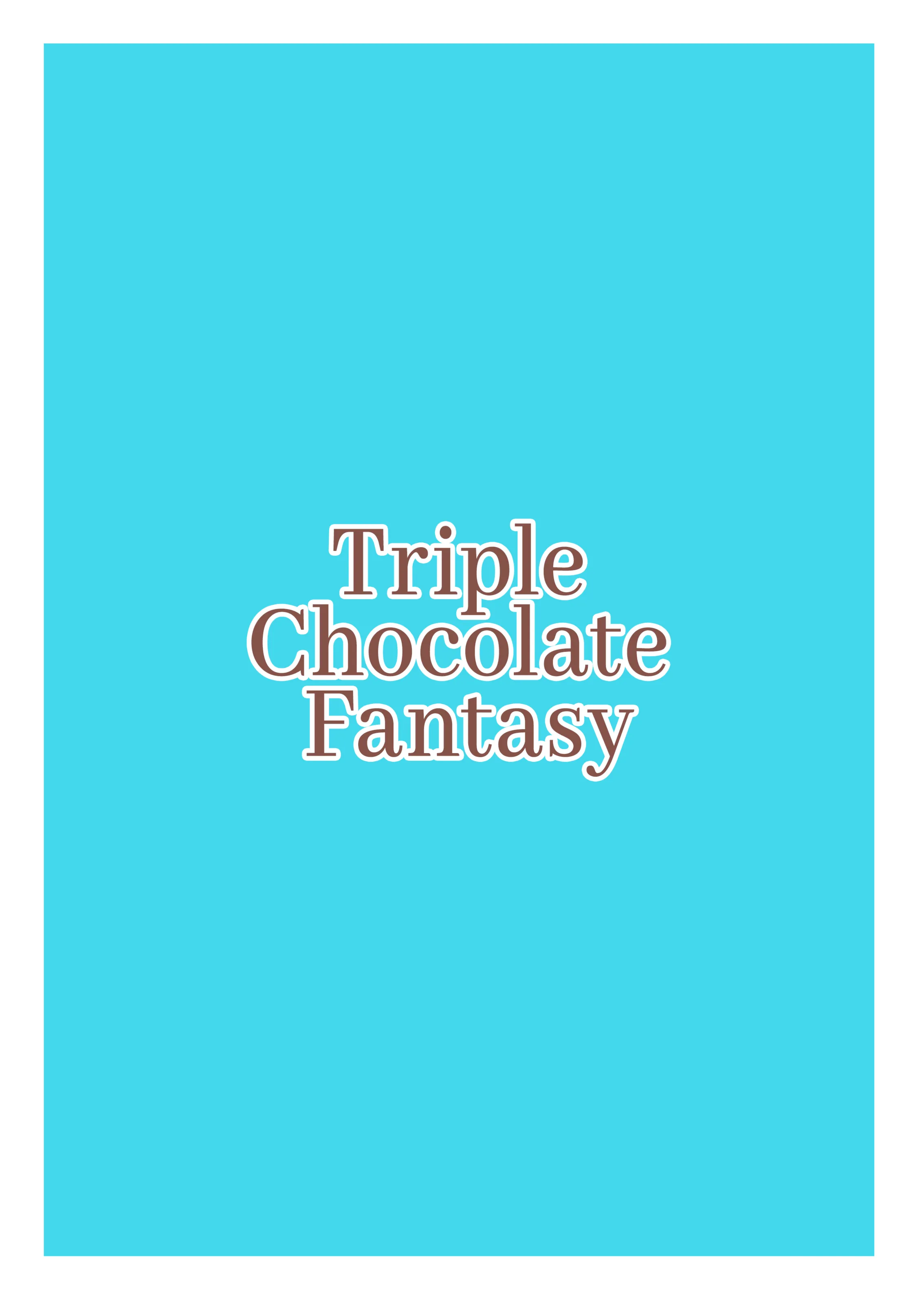 HentaiVN.net - Ảnh 32 - Triple Chocolate Fantasy - Chap 2