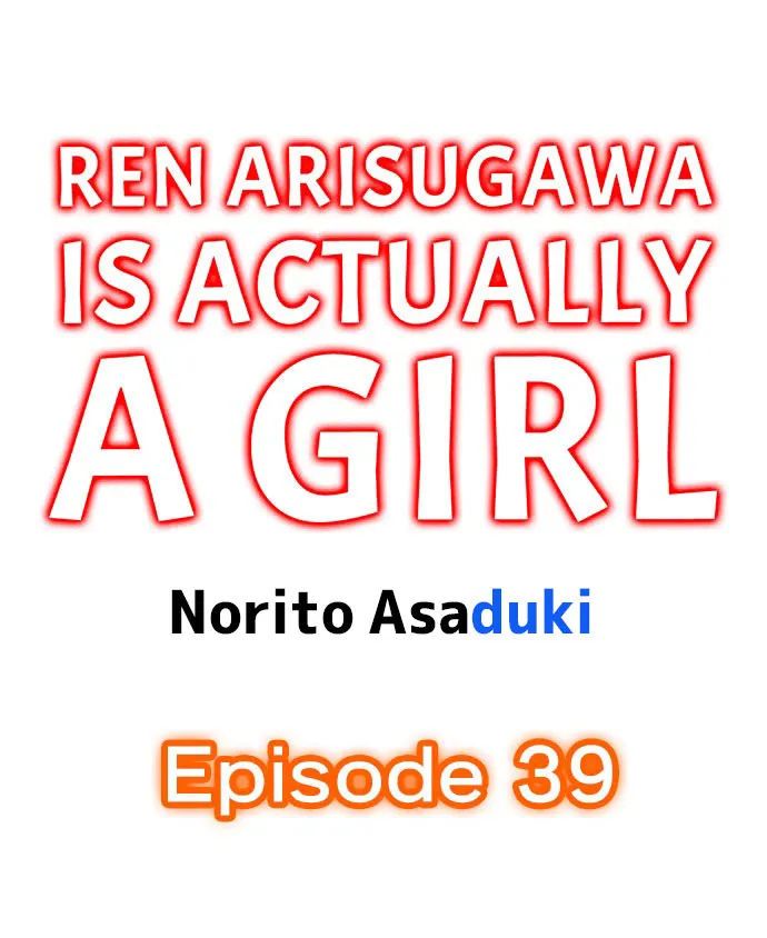 HentaiVN.net - Ảnh 3 - Ren Arisugawa Thật Ra Là Con Gái! [Ren Arisugawa Is Actually A Girl] - Chap 39