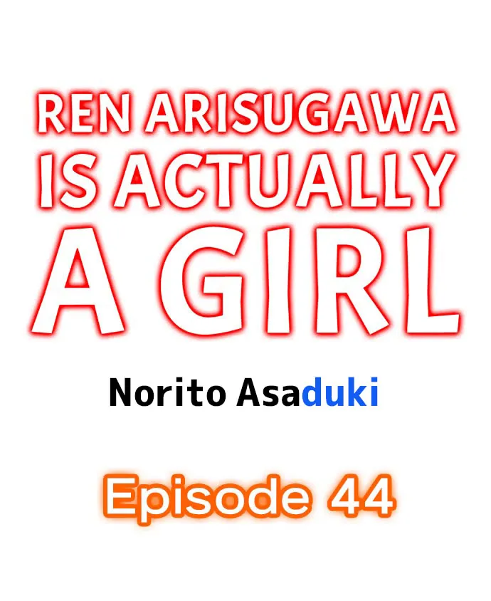 HentaiVN.net - Ảnh 3 - Ren Arisugawa Thật Ra Là Con Gái! [Ren Arisugawa Is Actually A Girl] - Chap 44