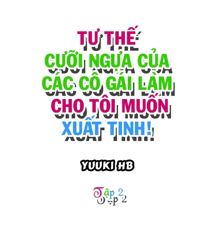 HentaiVN.net - Ảnh 3 - Tư thế cưỡi ngựa của các cô gái làm cho tôi muốn xuất tinh! - Tập 2: Bắt đầu đụng chạm!