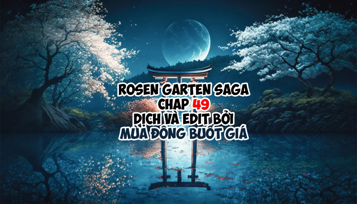 HentaiVN.net - Ảnh 28 - Đấu trường Hoa hồng [Rosengarten Saga; Rozengaten Saga; Rosen Garten Saga] - Chap 47:「Thoát kiếp trai tân ～Sexualerziehung～」