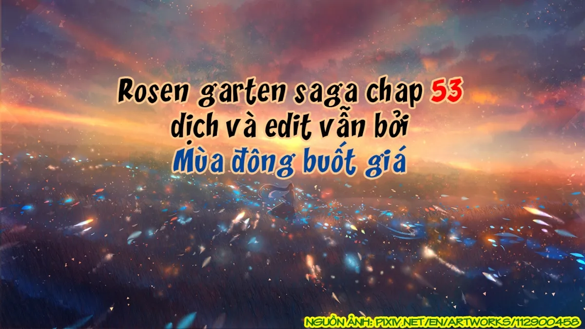 HentaiVN.net - Ảnh 31 - Đấu trường Hoa hồng [Rosengarten Saga; Rozengaten Saga; Rosen Garten Saga] - Chap 53: 「Tiếp xúc ～Fantreffen～」