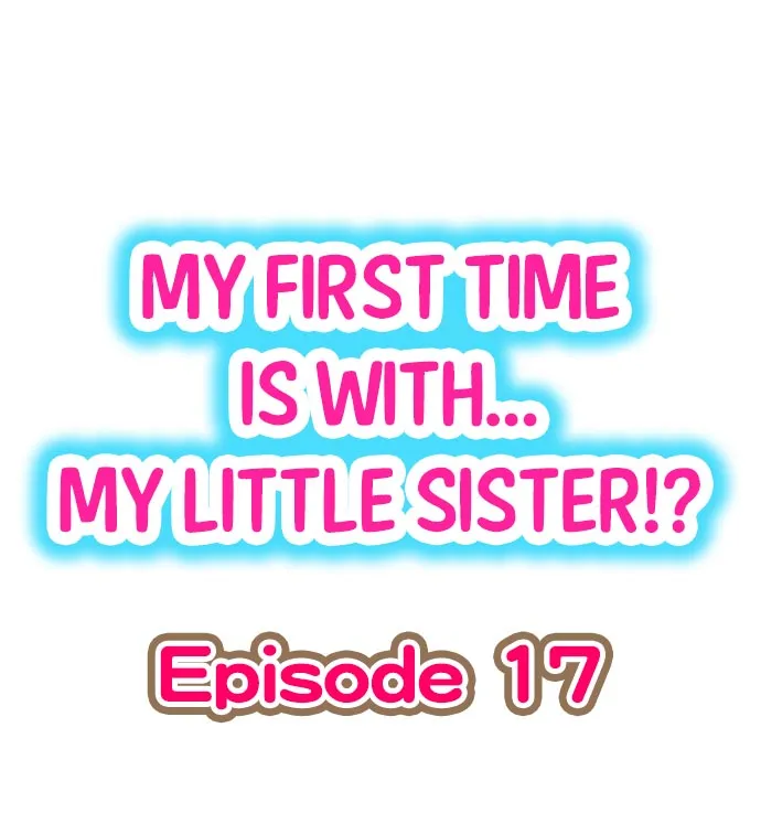 HentaiVN.net - Ảnh 3 - My First Time is with.... My Little Sister?! - Chap 17-Đang thịt Nagi