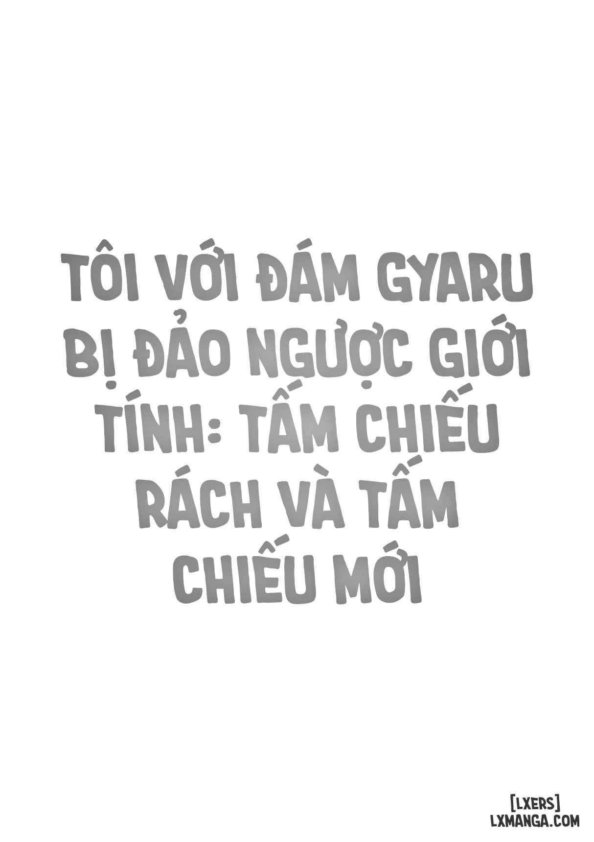 HentaiVN.net - Ảnh 81 - Tôi với đám gyaru bị đảo ngược giới tính: Tấm chiếu rách và tấm chiếu mới - Oneshot