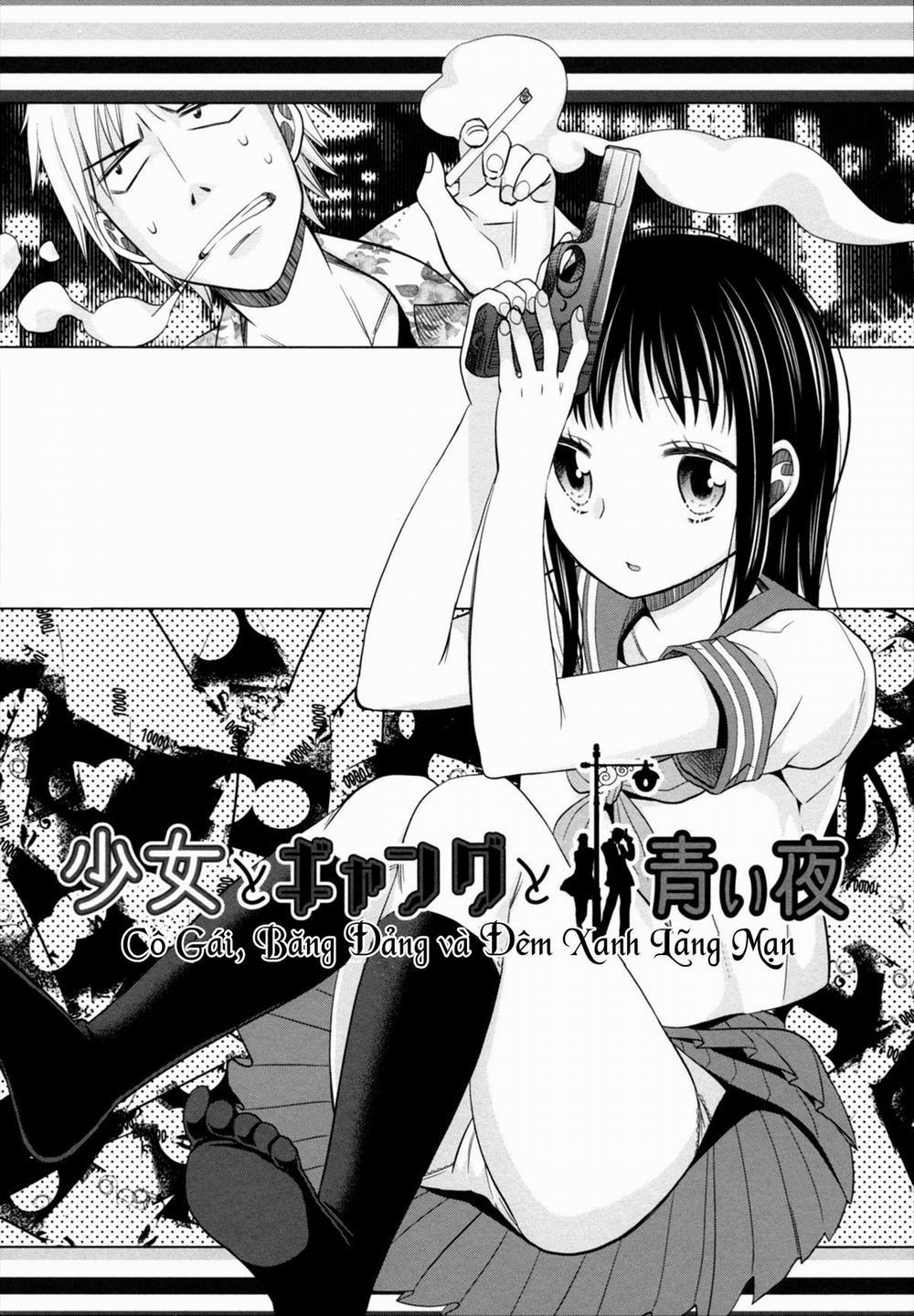 HentaiVN.net - Ảnh 11 - Cô Gái, Băng Đảng và Đêm Xanh Lãng Mạn [Shoujo to Gang to Aoi Yoru; 少女とギャングと青い夜] - Chap 1