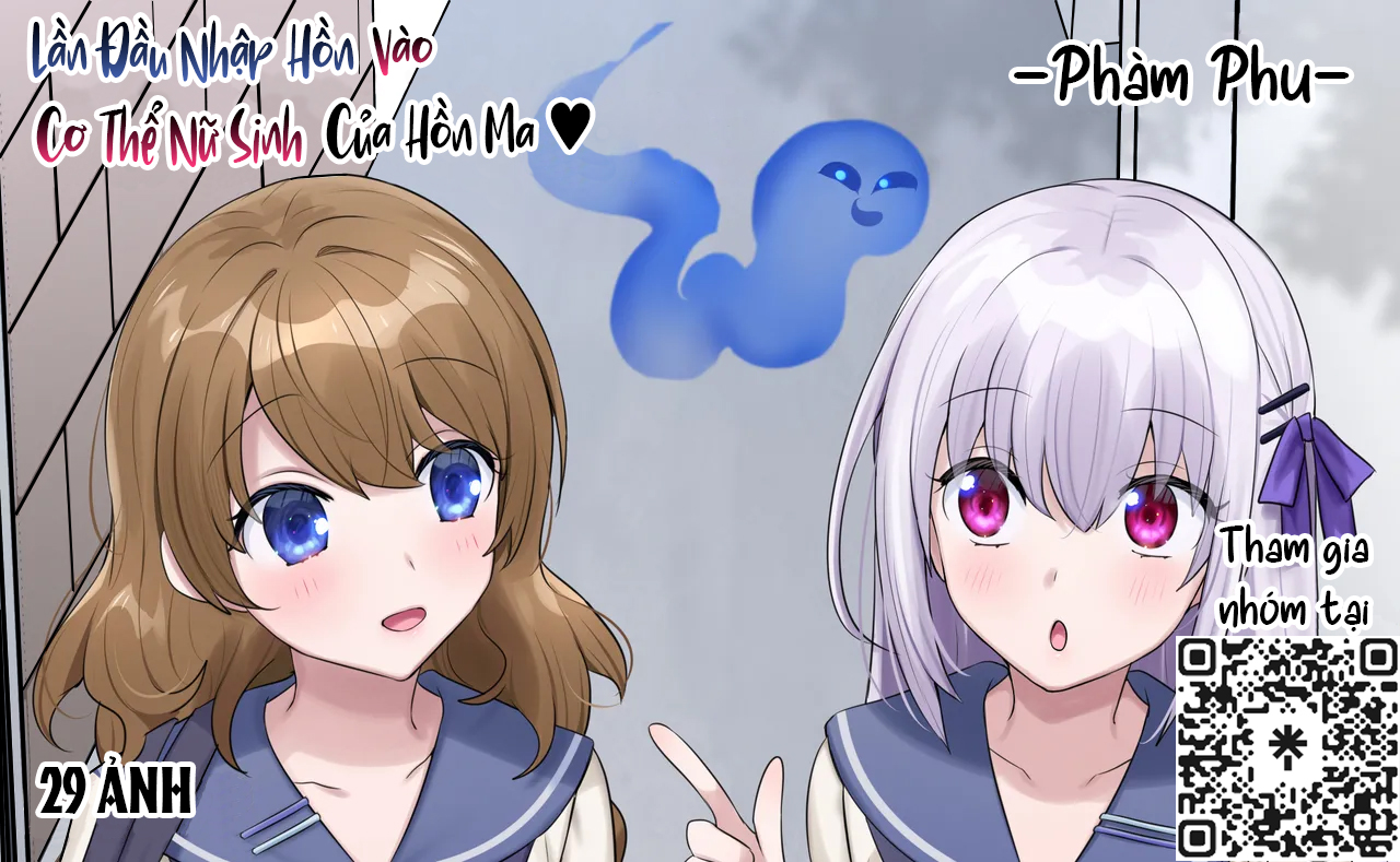 HentaiVN.net - Ảnh 3 - Lần Đầu Nhập Hồn Vào Cơ Thể Nữ Sinh Của Hồn Ma - Oneshot