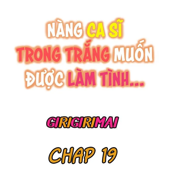 HentaiVN.net - Ảnh 3 - Nàng ca sĩ trong trắng muốn được làm tình... [Even an Innocent TV Show Singer Needs Sex] - Ch. 19