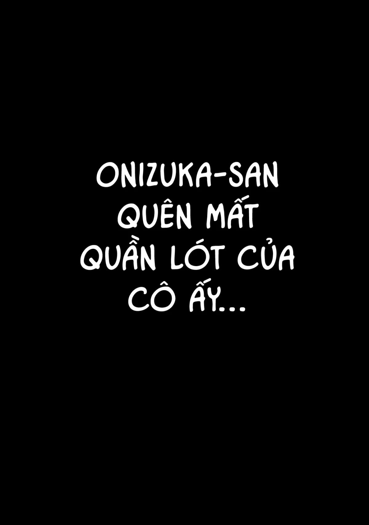 HentaiVN.net - Ảnh 6 - Onizuka-san Forgot Her Panties [Onizuka-san Forgot Her Panties] - Chap 1
