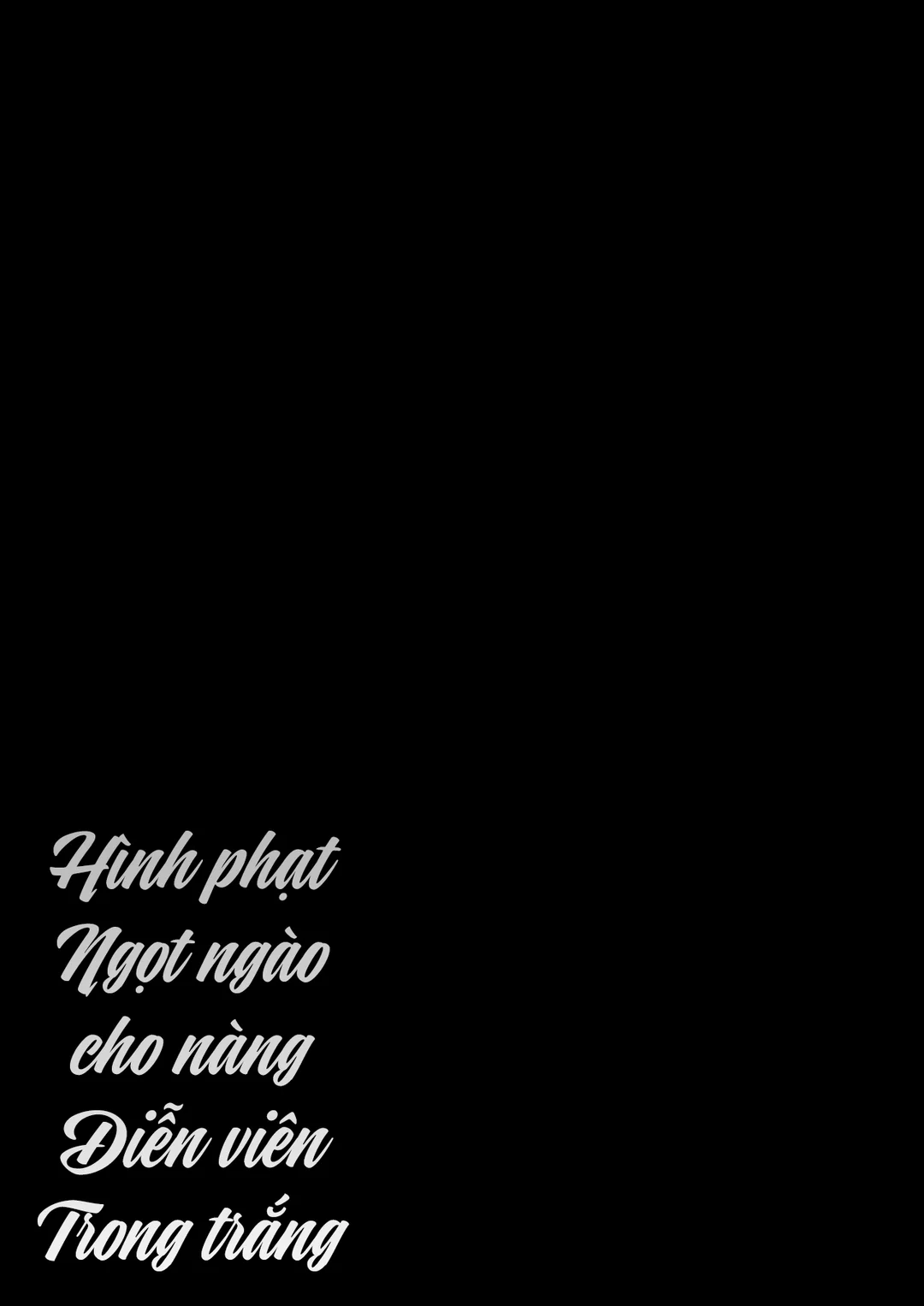 HentaiVN.net - Ảnh 55 - Hình phạt ngọt ngào cho nàng diễn viên thuần khiết - Chap 1