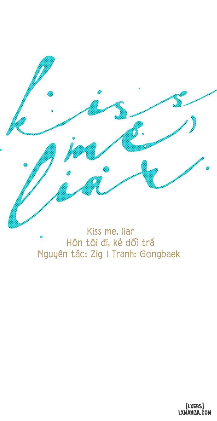 HentaiVN.net - Ảnh 7 - Hôn tôi đi, kẻ dối trá - Chap 4