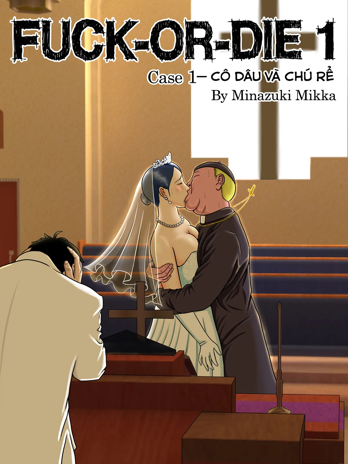 HentaiVN.net - Ảnh 7 - FUCK OR DIE - Chap 1. Case 1: Cô dâu và chú rể