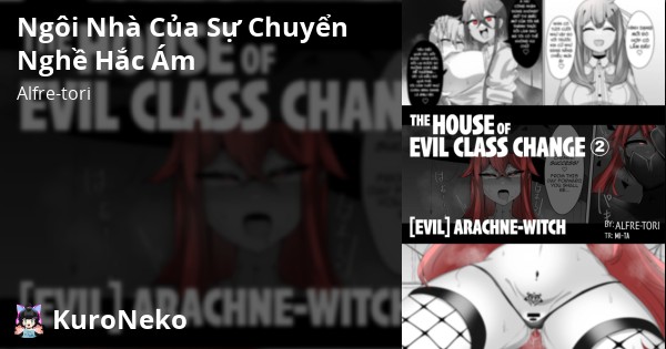 HentaiVN.net - Ảnh 24 - Ngôi Nhà Của Sự Chuyển Nghề Hắc Ám - Chap 2: Phù thủy nhện
