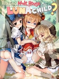 Luna-cha to Otona no Omamagoto? (Touhou Project) [Playing Adult House with Luna Child?]