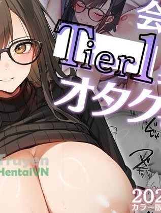 Kaisha no Tier 1 Mojo to Otaku Sex Truyện hentai Kaisha no Tier 1 Mojo to Otaku Sex