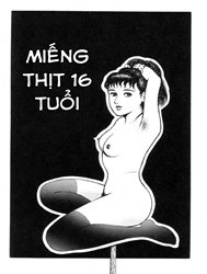 Miếng thịt 16 tuổi [16 Year Old Piece of Meat]