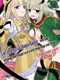 Magia Baiser no Nakayoku (Imishin) shinai to Derarenai Heya?!