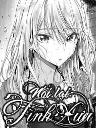 Nối Lại: Tình Xưa [Re:Hatsukoi; Re: First Love]