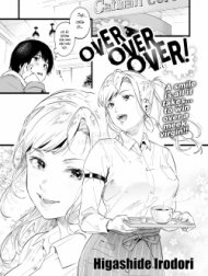 Over Over Over! [Comic Shitsurakuten 2020-04]