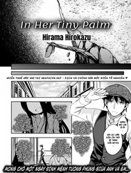 In Her Tiny Palm [Định Mệnh Tương Giao Trong Vòng Tay Bé Nhỏ Của Em!]