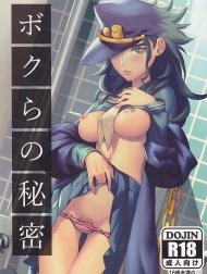 Bí mật giữa chúng tôi [Bokura no Himitsu (Jojo's Bizarre Adventure)]