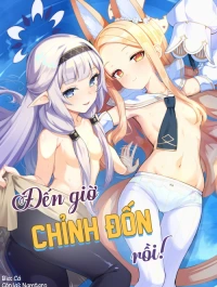 Đến giờ chỉnh đốn rồi