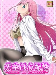 Sensei wa Shinpai-sei (Bokutachi wa Benkyou ga Dekinai)
