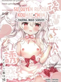 Sự quyến rũ của Kouhai-chan ~Maid Service Chapter~