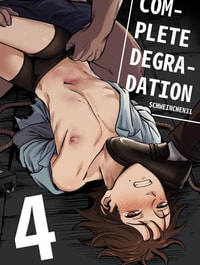 Complete Degradation 4