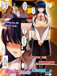 Can I… Really Change…?