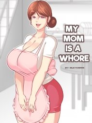 (Riukykappa) My mom is a whore [Part 1]