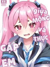 Gặp em giữa mộng và thực