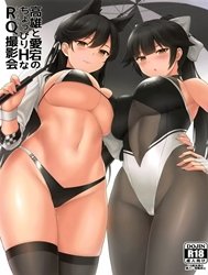 Buổi chụp hình hứng tình của Atago và Takao (Azur Lane) [Takao to Atago no Choppiri H na RQ Satsueikai]