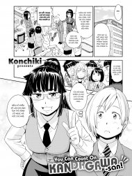 Em có thể dựa vào Kandagawa-san mà!?