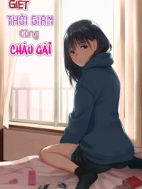 Giết thời gian cùng cháu gái