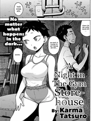 A night in the gym storehouse [Buổi đêm trong phòng dụng cụ thể thao.]