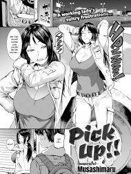Pick Up!!