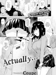 Actually...