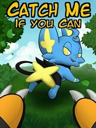 Hãy bắt tớ nếu cậu có thể (Pokemon) [Catch me if you can]