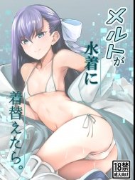 Melt trông thế nào khi mặc đồ bơi? [What Melt Looks Like in Her Swimsuit; Melt ga Mizugi ni Kigaetara; メルトが水着に着替えたら]