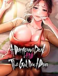 A Dangerous Deal and The Girl Next Door