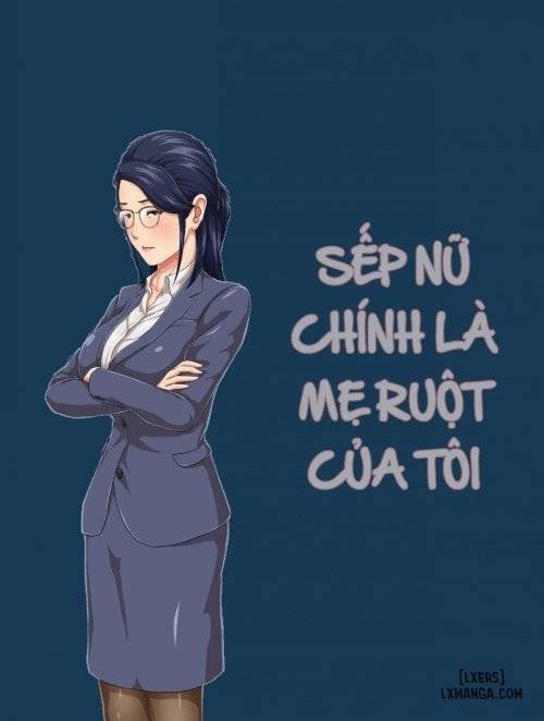 My Female Boss is My Estranged Mothe Truyện hentai My Female Boss is My Estranged Mothe