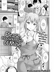 Please, Housekeeper of Mine