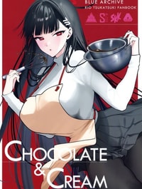 Kem và Socola [CHOCOLATE & CREAM]