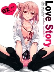 LOVE STORY #02 (Yahari Ore no Seishun Love Come wa Machigatteiru.)
