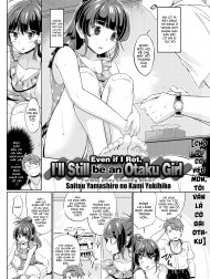 Cho dù có héo mòn, tôi vẫn sẽ là cô gái Otaku [Even If I Rot, I'll Still Be an Otaku Girl]