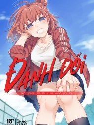 ĐÁNH ĐỔI [TRADE OFF; Watashi No Yoku To Kimi No Yume; わたしの欲とキミの夢]