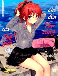 Cho đến Tận cùng của Thế giới này [Kono Sekai no Owari made (Qualidea Code)]