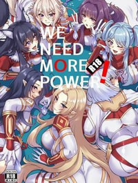 WE NEED MORE POWER!